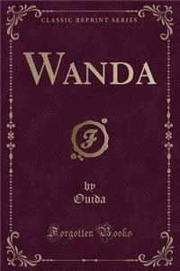 Wanda (Classic Reprint)