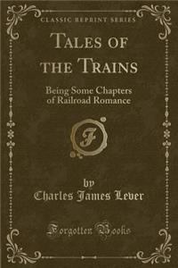 Tales of the Trains