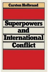 Superpowers and International Conflict