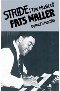 Stride: The Music of Fats Waller