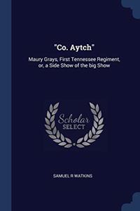 CO. AYTCH : MAURY GRAYS, FIRST TENNESSE