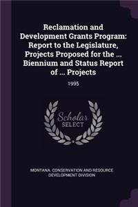 Reclamation and Development Grants Program