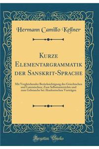 Kurze Elementargrammatik Der Sanskrit-Sprache