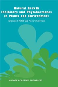 Natural Growth Inhibitors and Phytohormones in Plants and Environment