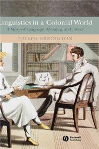 Linguistics in a Colonial World