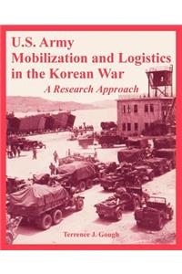 U.S. Army Mobilization and Logistics in the Korean War