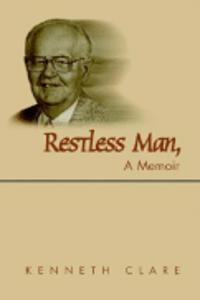 Restless Man, a Memoir