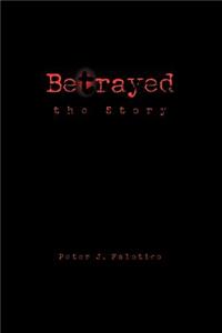 Betrayed the Story