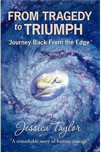 From Tragedy to Triumph