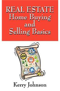 Real Estate Home Buying and Selling Basics