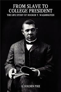 From Slave to College President