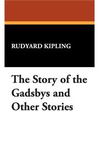 The Story of the Gadsbys and Other Stories