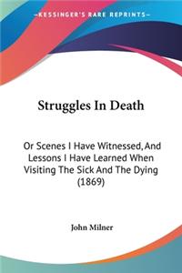 Struggles In Death