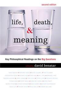 Life, Death and Meaning