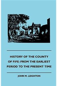 History of the County of Fife