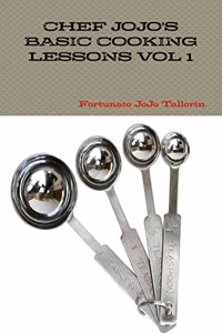 Chef Jojo's Basic Cooking Lessons Vol 1
