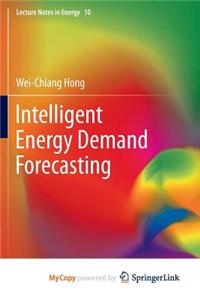 Intelligent Energy Demand Forecasting