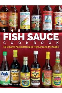 The Fish Sauce Cookbook