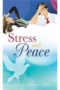 Stress and Peace