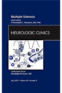 Multiple Sclerosis, an Issue of Neurologic Clinics