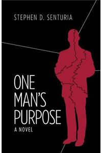 One Man's Purpose