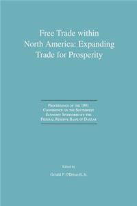 Free Trade Within North America: Expanding Trade for Prosperity