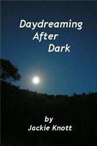 Daydreaming After Dark