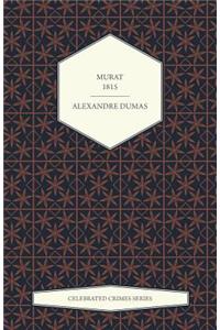Murat - 1815 (Celebrated Crimes Series)