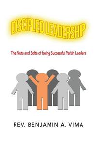 Discipled Leadership