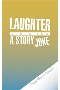 Laughter Lines and a Story Joke
