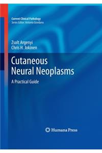 Cutaneous Neural Neoplasms