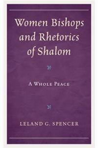 Women Bishops and Rhetorics of Shalom