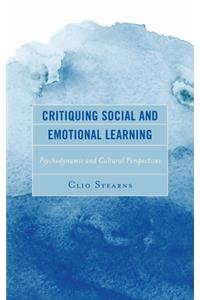 Critiquing Social and Emotional Learning