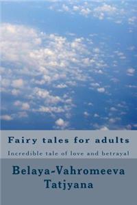 Fairy Tales for Adults