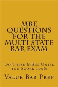 MBE Questions for the Multi State Bar Exam