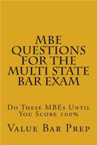 MBE Questions for the Multi State Bar Exam