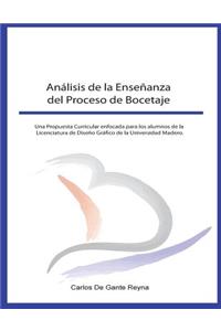 Análisis de la Enseñanza del Proceso de Bocetaje