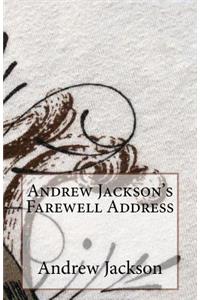 Andrew Jackson's Farewell Address