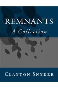 Remnants: A Collection