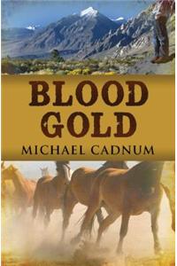 Blood Gold