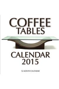 Coffee Tables Calendar 2015
