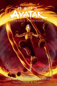 Avatar: The Last Airbender the Art of the Animated Series (Second Edition)