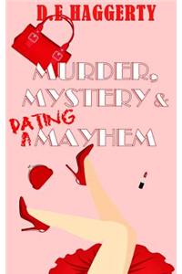 Murder, Mystery & Dating Mayhem