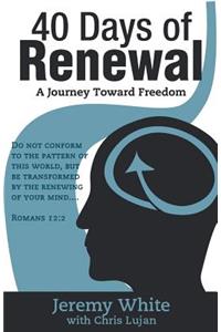 40 Days of Renewal
