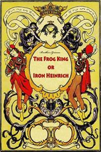 Frog King or Iron Heinrich