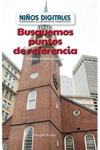 Busquemos Puntos de Referencia: Trabajar Al Mismo Tiempo (Looking for Landmarks: Working at the Same Time)