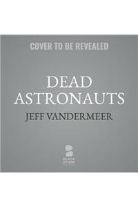 Dead Astronauts