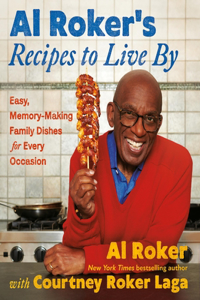 Al Roker's Recipes to Live by