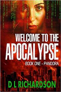 Welcome to the Apocalypse: Pandora (Book 1)