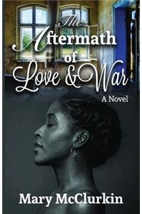 The Aftermath of Love and War